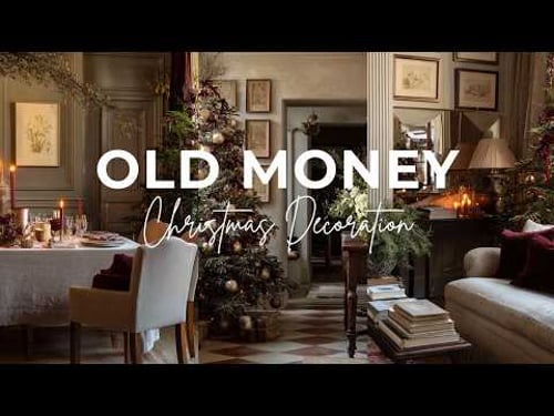 Creating OLD MONEY Aesthetics At Home For CHRISTMAS | Quiet Luxury Christmas Decoration