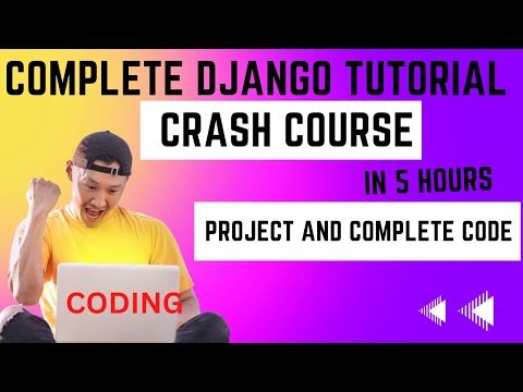 Complete Django Course | Zero to Hero in Python Django | Python Django Tutorial