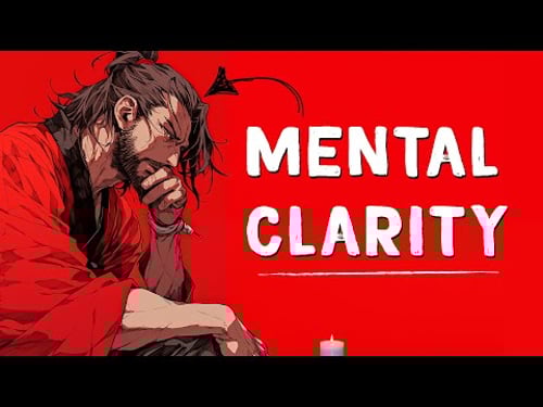 5 Lessons on How to Think Clearly - Miyamoto Musashi