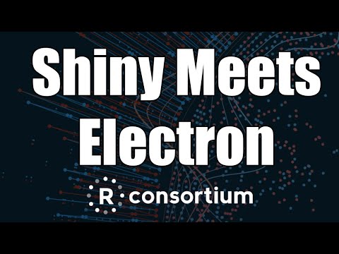 Shiny meets Electron: Turn your Shiny app into a standalone desktop app in no time