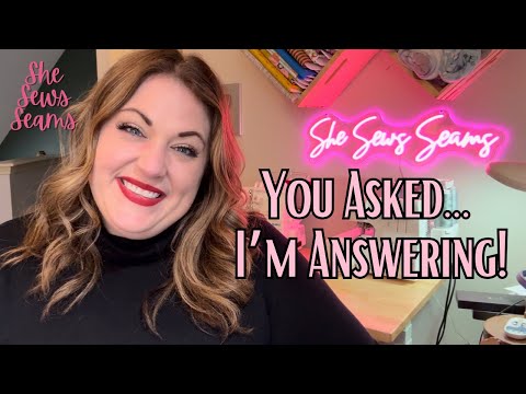 She Sews Seams Q&A! My Story, My Machines, and Your Most-Asked Questions