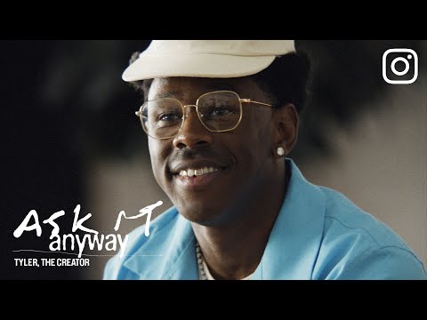 Instagram Presents: Ask It Anyway | Tyler, The Creator