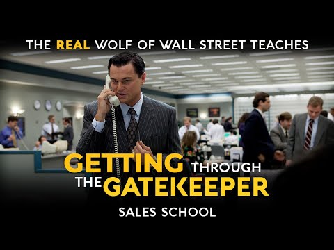 Getting Through the Gatekeeper | Free Sales Training Program | Sales School with Jordan Belfort