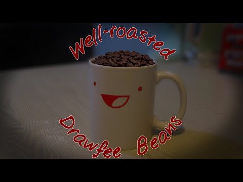 Well-roasted Drawfee beans