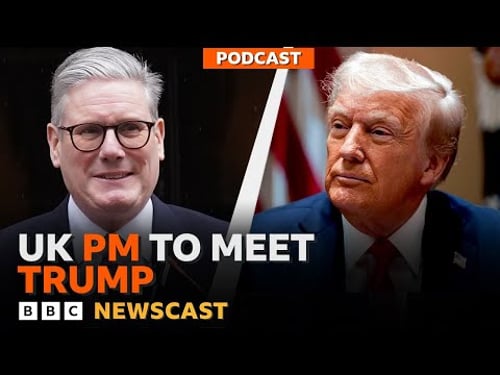 What does the UK Prime Minister want from his meeting with President Trump? | BBC Newscast