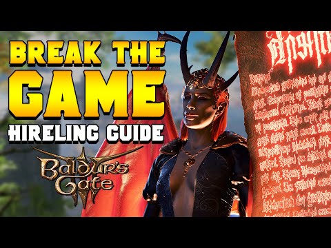 BREAKING THE GAME: Hirelings Guide in Baldur’s Gate 3