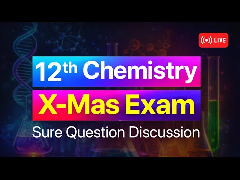 12th Chemistry Half Yearly Exam 2025 | Sure Questions | Most Expected Problems