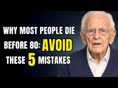 Why Most People Die Before 80 And How to AVOID These 5 Deadly Habits After 60!