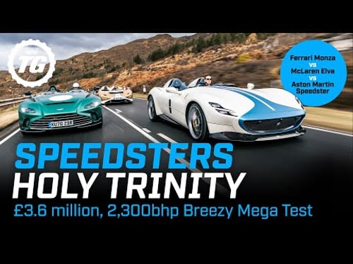 Ferrari Monza vs McLaren Elva vs Aston Martin Speedster – £3.6m, 2,300bhp mega test | Top Gear