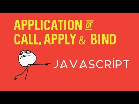 JavaScript Practical Applications of Call, Apply and Bind functions