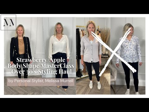 Body Shape Masterclass Part 2 | Styling a Strawberry/Apple Body Shape with Melissa Murrell