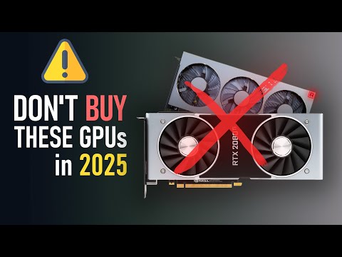 ⚠️DONT'T BUY THESE GPUs in 2025⚠️NEW/USED