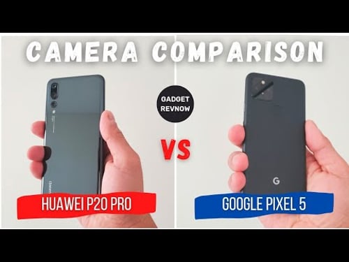 Huawei P20 Pro vs Pixel 5 camera comparison! Who will win in 2021?