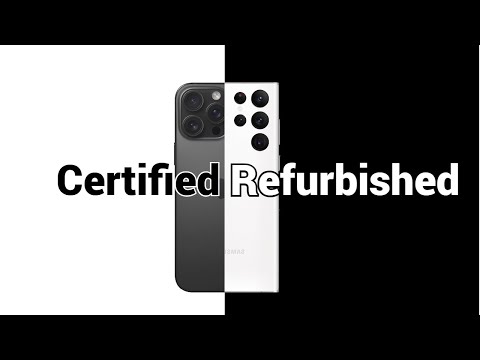 I bought Apple and Samsung Refurbished!