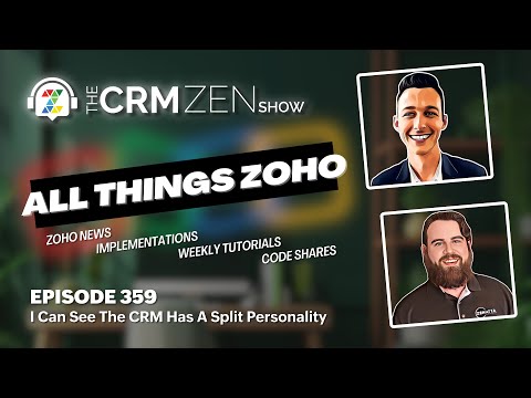 CRM Zen Show Episode 359 - I Can See The CRM Has A Split Personality