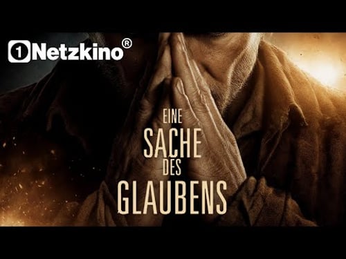 Eine Sache des Glaubens (BEWEGENDER FILM auf Deutsch komplett, Glaubensfilme, ganzer Film)