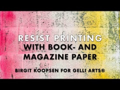 Resist Printing with Gelli Arts® Plates, Books, and Magazines