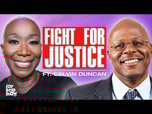 Calvin Duncan's Fight for Justice | The Joy Reid Show