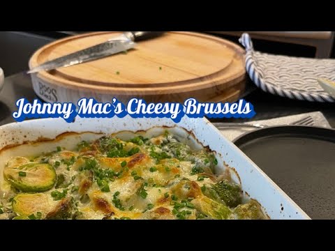 Johnny Mac's Cheesy Brussels