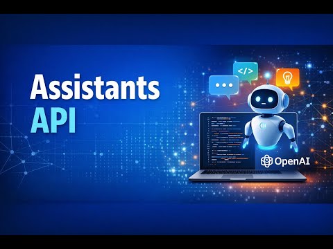 Assistants API
