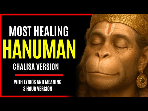 This HANUMAN CHALISA will Transform Your Life (3 HOURS)| Lyrics & Meaning | For Success & Abundance