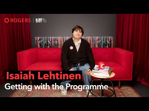 Isaiah Lehtinen: Getting with the programme | TIFF x Rogers