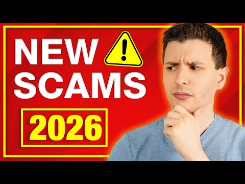 New Scams to Watch Out For in 2026