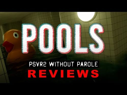 Pools | PSVR2 REVIEW