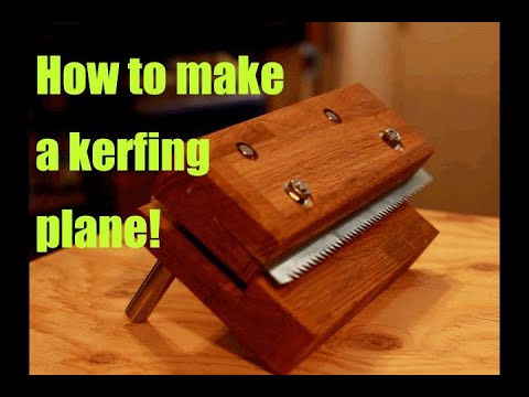 Make a kerfing plane with only hand tools!! (And a drill press...;)