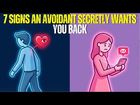7 Signs An Avoidant Secretly Wants You Back (But Won't Say It)