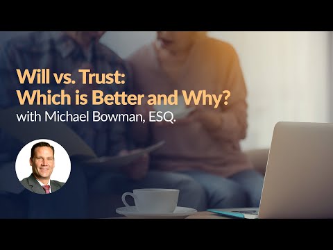 Will vs. Trust: Which is Better and Why?