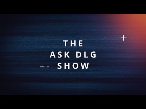 The Ask DLG Show Episode #366