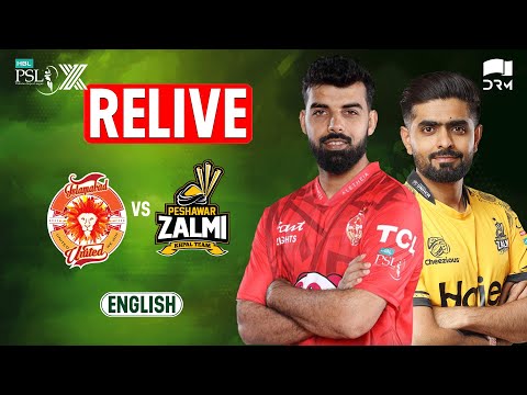 🔴 𝐑𝐄-𝐋𝐈𝐕𝐄 | Islamabad United vs Peshawar Zalmi | 𝐄𝐍𝐆𝐋𝐈𝐒𝐇 | Match 5 | HBL PSL X | M3O1K