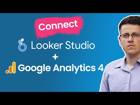 Connect Looker Data Studio to Google Analytics 4