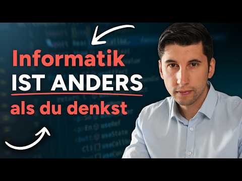 Schaue dieses Video, BEVOR du Informatik studierst