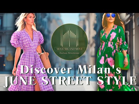 ๐ธSummer 2025 Italian Street Style ๐ฎ๐น: Milan June Fashion Trends
