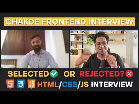 Best Html, Css & Javascript Freshers Interview | Chakde Frontend Interview EP - 11