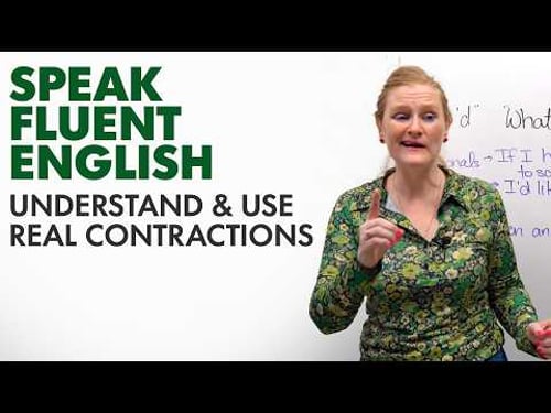 FLUENT ENGLISH: Understand & Use Contractions like a Native Speaker
