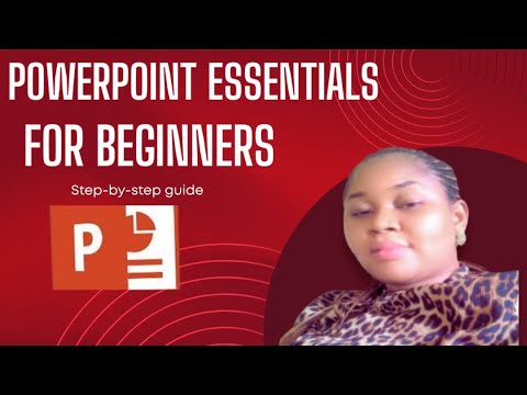 POWERPOINT ESSENTIALS FOR BEGINNERS