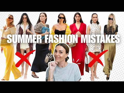 Summer 2025 Fashion Trends To Avoid - What NOT To Wear!