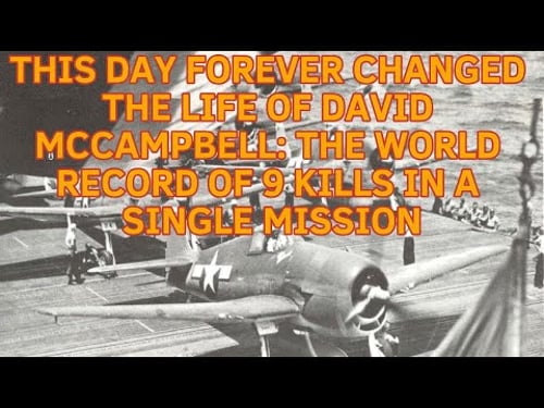 THIS DAY FOREVER CHANGED THE LIFE OF DAVID MCCAMPBELL THE WORLD RECORD OF 9 KILLS IN A SINGLE MISSIO