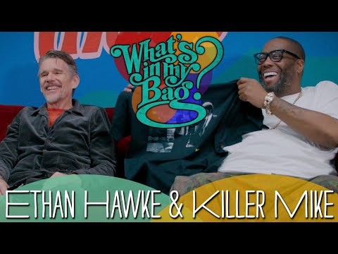 Ethan Hawke & Killer Mike - What's In My Bag?