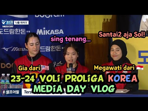 SEHARIAN PENERJEMAH BAHASA INDO SAMA BAHASA INGGRIS BUAT PROLIGA MEDIA DAY with Megawati&Giovanna