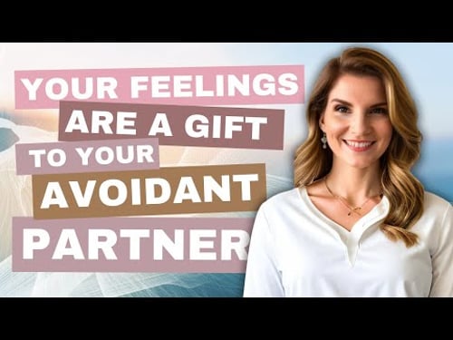 No More Eggshells: Your Feelings Are A Gift To Your Avoidant Partner