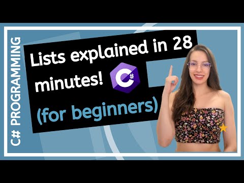 DATA STRUCTURES - How to work with Lists? (C# for beginners) - Lists explained in 28 minutes!