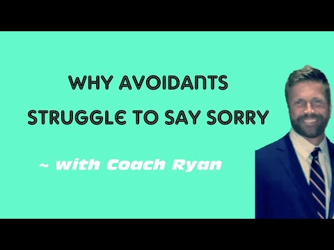 Why avoidants struggle to say sorry