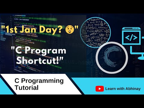 Find 1st January Day by Year | C Program Explained with Example