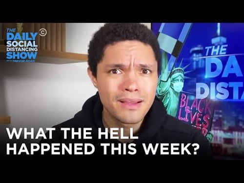 What the Hell Happened This Week? | The Daily Social Distancing Show