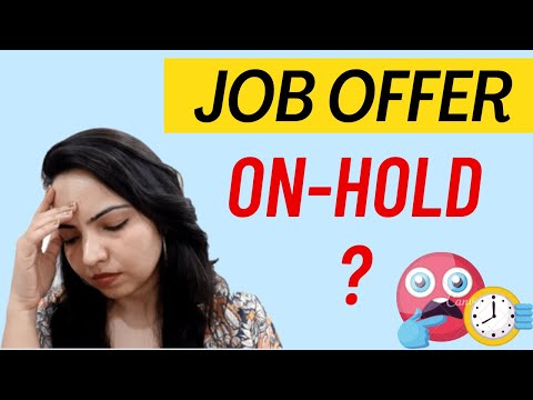 7 Reasons your Profile is on Hold β³(Job Offer wait) π₯