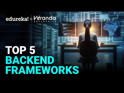 The Best Backend Frameworks for 2025 (and Beyond) | Top 5 Backend Frameworks to Learn | Edureka